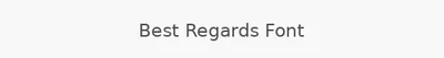 Best Regards Font