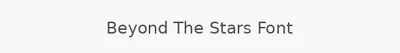 Beyond The Stars Font
