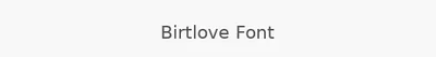 Birtlove Font