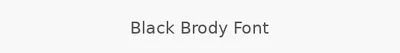 Black Brody Font