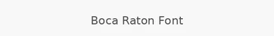 Boca Raton Font
