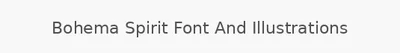 Bohema Spirit Font And Illustrations