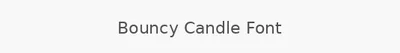 Bouncy Candle Font