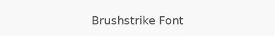 Brushstrike Font
