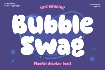 Bubble Swag - Playful Display Font
