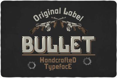 Bullet Typeface Free Download