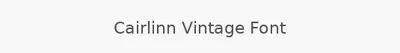 Cairlinn Vintage Font