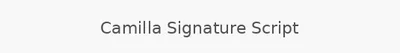 Camilla Signature Script