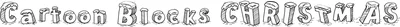 Cartoon Blocks Christmas Font