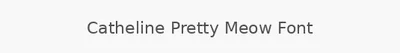 Catheline Pretty Meow Font