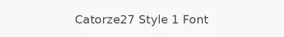 Catorze27 Style 1 Font