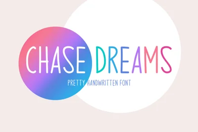 Chase Dreams Typeface