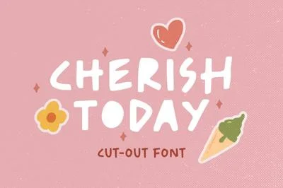 Cherish Today - Cutout Font