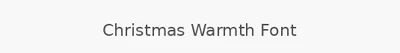 Christmas Warmth Font