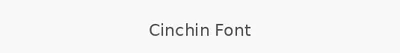 Cinchin Font