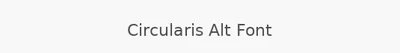 Circularis Alt Font