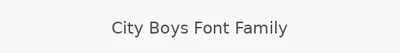 City Boys Font Family