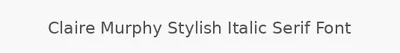 Claire Murphy Stylish Italic Serif Font