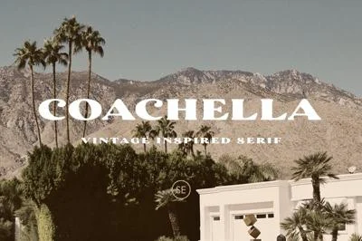 Coachella - Vintage Inspired Serif Font