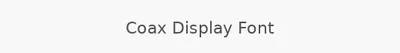 Coax Display Font