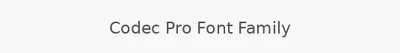 Codec Pro Font Family