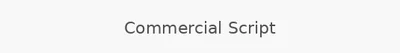 Commercial Script