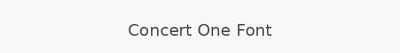 Concert One Font