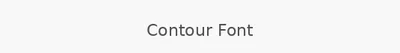 Contour Font
