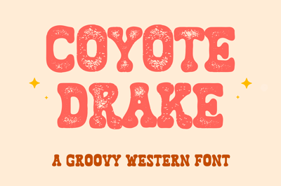 Coyote Drake Font - Groovy Western Free Download