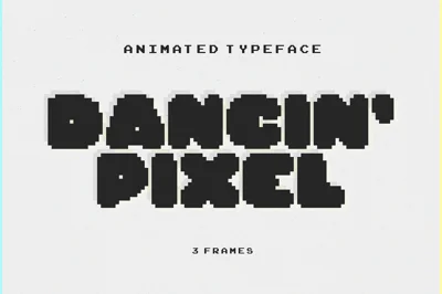 Dancin' Pixel | Animated Typeface