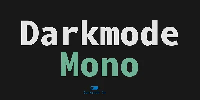 Darkmode Mono Font
