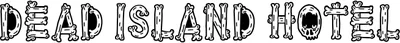 Dead Island Hotel Font