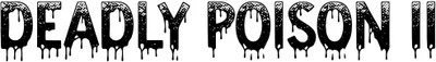 Deadly Poison Ii Font