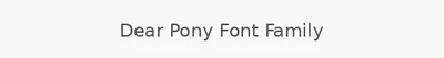 Dear Pony Font Family