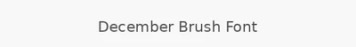December Brush Font