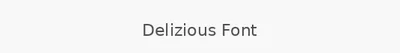 Delizious Font