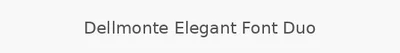 Dellmonte Elegant Font Duo