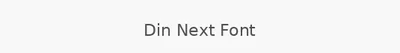 Din Next Font