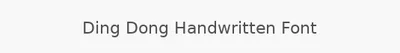 Ding Dong Handwritten Font