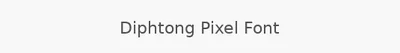 Diphtong Pixel Font