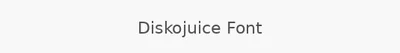 Diskojuice Font
