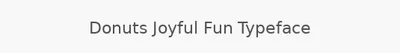 Donuts Joyful Fun Typeface
