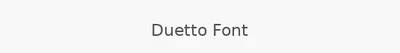 Duetto Font