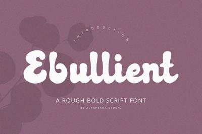 Ebullient - Rough Script Free Download