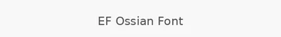 EF Ossian Font