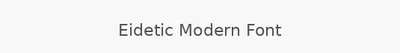 Eidetic Modern Font