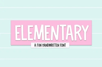 Elementary | Fun Handwritten Font