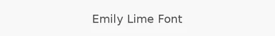 Emily Lime Font
