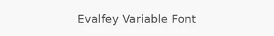 Evalfey Variable Font