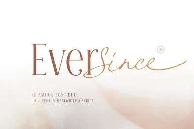 Ever Since - Glamour Font Duo
